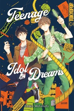 Teenage Idol Dreams (eBook, PDF) - Mofumofu, Edako