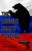 The Russian Bear's Revenge (eBook, ePUB)