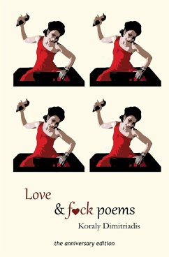 Love and Fck Poems (eBook, ePUB) - Dimitriadis, Koraly