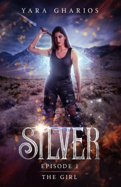 The Girl (Silver, #1) (eBook, ePUB) - Gharios, Yara
