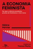 A economia feminista (eBook, ePUB) A economia feminista (eBook, ePUB)