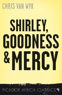 Shirley, Goodness and Mercy (eBook, ePUB) - Wyk, Chris Van