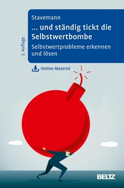 ... und ständig tickt die Selbstwertbombe (eBook, PDF) - Stavemann, Harlich H.