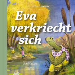 Eva verkriecht sich (fixed-layout eBook, ePUB) - Clark, Jayne; Hox, Joe