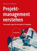 Projektmanagement verstehen (eBook, ePUB)