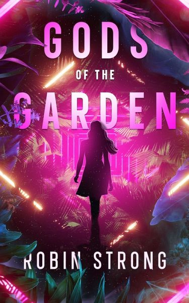 Gods of the Garden (The Garden Series, #1) (eBook, ePUB)