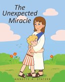 The Unexpected Miracle (eBook, ePUB)