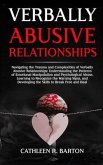 Verbally Abusive Relationships: Navigating the Trauma and Complexities of Verbally Abusive Relationships (eBook, ePUB)