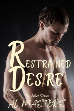 Cover Restrained Desire: The Entire Restrained Desire Series (eBook, ePUB)