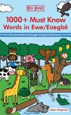 1000+ Must Know words in Ewe/Evegbe (Must Know words in Ghanaian Languages) (eBook, ePUB)