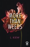 More Than Weeds (eBook, ePUB)
