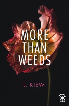 More Than Weeds (eBook, ePUB) - Kiew, L