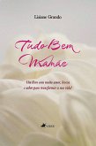 Tudo bem Mamãe (eBook, ePUB)