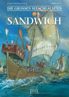Die Großen Seeschlachten / Sandwich 1217 - Delitte, Jean-Yves