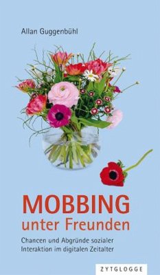 Mobbing unter Freunden (eBook, ePUB) - Guggenbühl, Allan