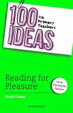 100 Ideas for Primary Teachers: Reading for Pleasure (eBook, ePUB)