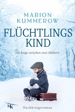 Flüchtlingskind (eBook, ePUB) - Kummerow, Marion