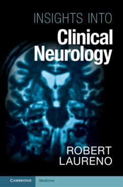 Insights into Clinical Neurology - Laureno, Robert, MD (Georgetown University, Washington DC)