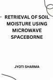 Retrieval of soil moisture using microwave spaceborne