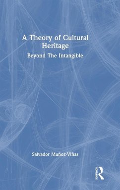 A Theory of Cultural Heritage - Munoz-Vinas, Salvador