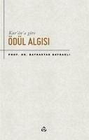 Kurana Göre Ödül Algisi - Bayrakli, Bayraktar