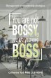 You Are Not Bossy, You Are Your Own Boss - Bild 1