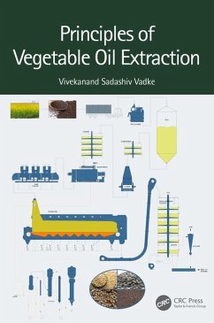 Principles of Vegetable Oil Extraction - Vadke, Vivekanand Sadashiv
