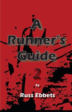 A Runner's Guide 2 - Ebbets, Russ