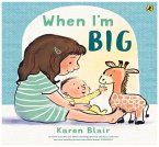 When I'm Big When I'm Big