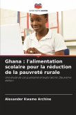 Ghana : l'alimentation scolaire pour la réduction de la pauvreté rurale