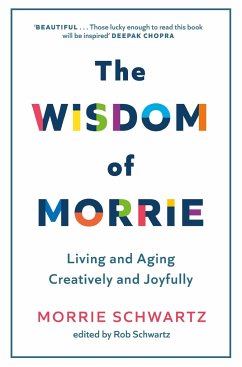 The Wisdom of Morrie - Schwartz, Morrie