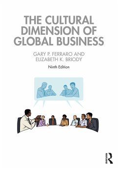 The Cultural Dimension of Global Business - Ferraro, Gary P. (University of North Carolina at Charlotte, USA); Briody, Elizabeth K. (Cultural Keys, USA)