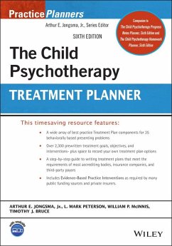 The Child Psychotherapy Treatment Planner (eBook, PDF) - Jongsma, Arthur E.; Peterson, L. Mark; Mcinnis, William P.; Bruce, Timothy J.