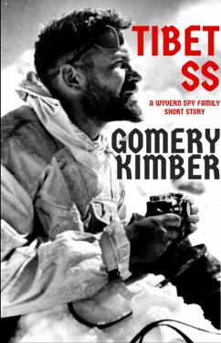 Tibet-SS (Wyvern Family Spy Novels) (eBook, ePUB) - Kimber, Gomery