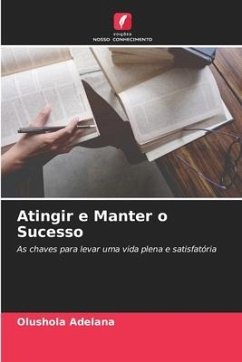 Atingir e Manter o Sucesso - Adelana, Olushola