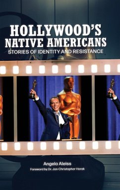 Hollywood's Native Americans - Aleiss, Angela