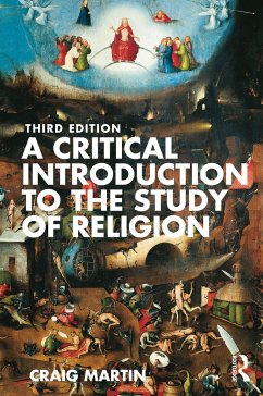 A Critical Introduction to the Study of Religion - Martin, Craig