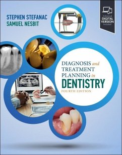 Diagnosis and Treatment Planning in Dentistry - Stefanac, Stephen J. (Senior Associate Dean<br>Associate Dean for Pa; Nesbit, Samuel P. (Clinical Professor<br>Department of Operative Den