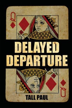 Delayed Departure - Paul, Tall