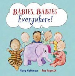 Babies, Babies Everywhere! - Hoffman, Mary