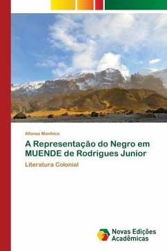 A Representação do Negro em MUENDE de Rodrigues Junior - Manhice, Afonso