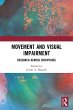 Movement and Visual Impairment - Bild 1