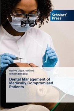 Dental Management of Medically Compromised Patients - Jathanna, Ramya Viejta;Bangera, Rithesh