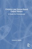 Children and Sexual-Based Online Harms