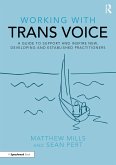 Working with Trans Voice