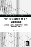 The (Dis)Order of U.S. Schooling