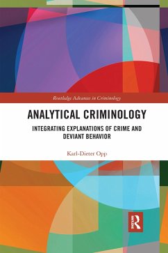 Analytical Criminology - Opp, Karl-Dieter