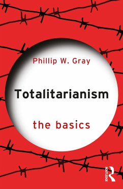 Totalitarianism - Gray, Phillip W.