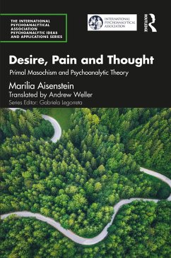 Desire, Pain and Thought - Aisenstein, Marilia