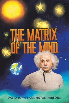 The Matrix of the Mind - Parsons, David John Barrington